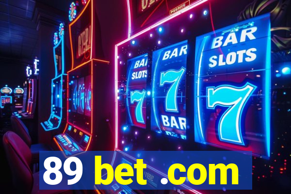 89 bet .com